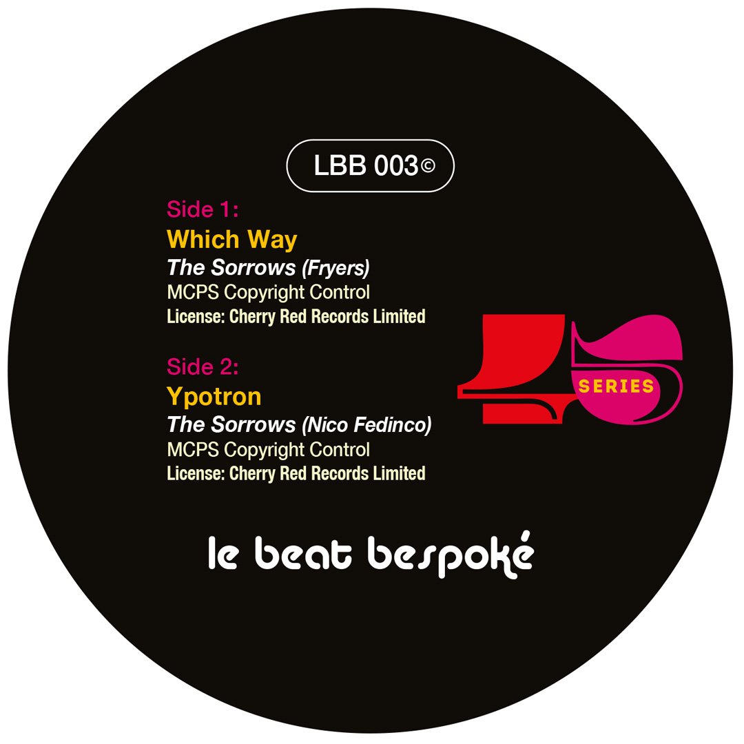 LBB45003: Side 1: Which Way – The Sorrows / Yoptron – The Sorrows